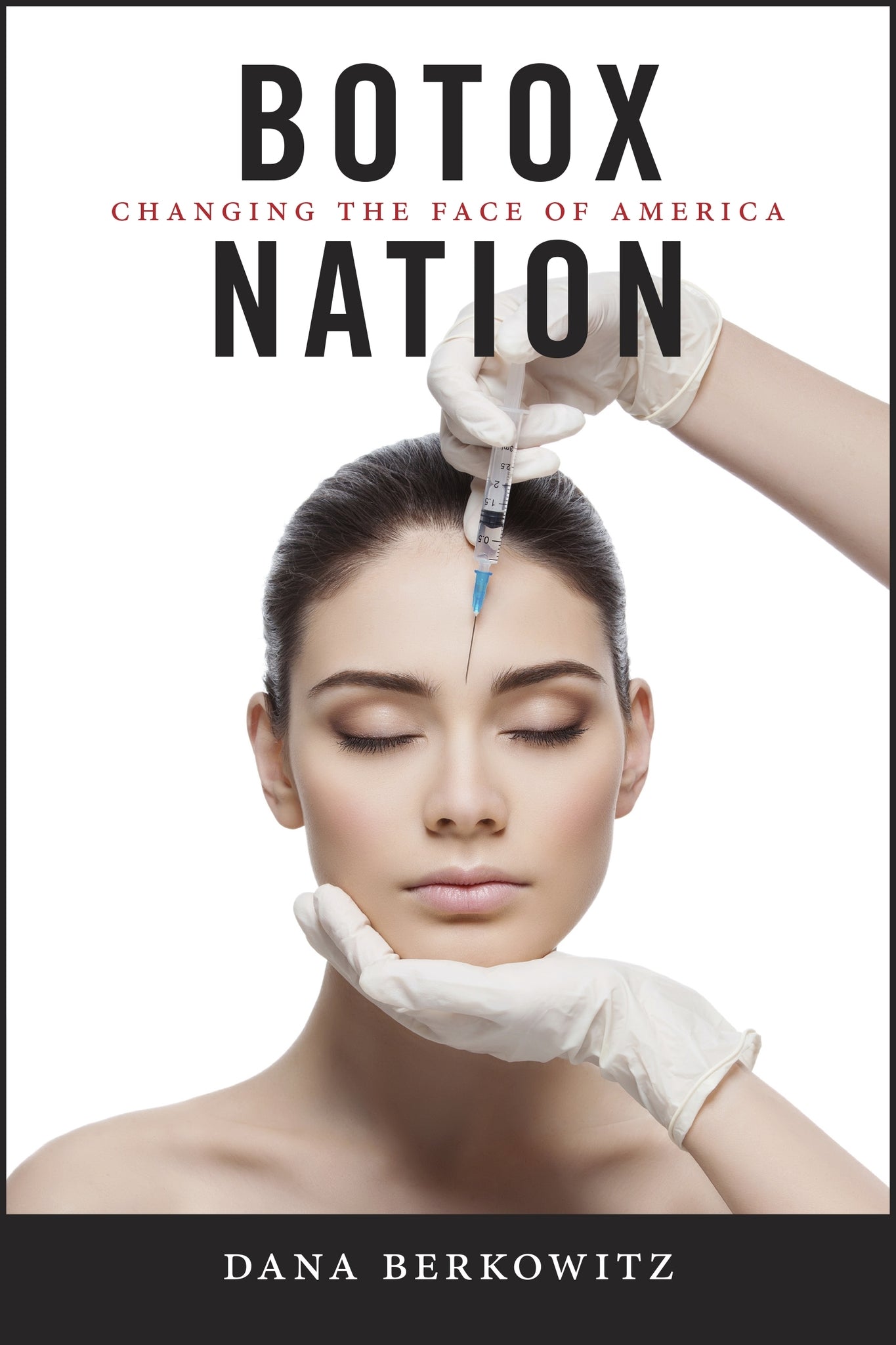 Cover image for Botox Nation ISBN 9781479822911